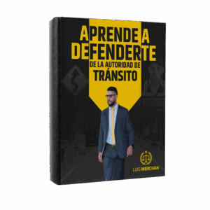 Aprende a Defenderte de la Autoridad de Tránsito